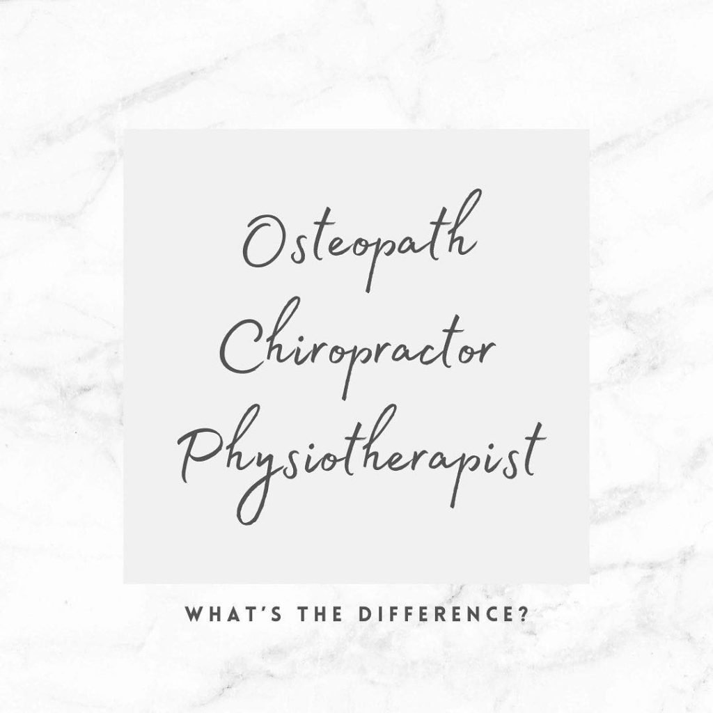 between Osteopaths, Physiotherapists and Chiropractors
